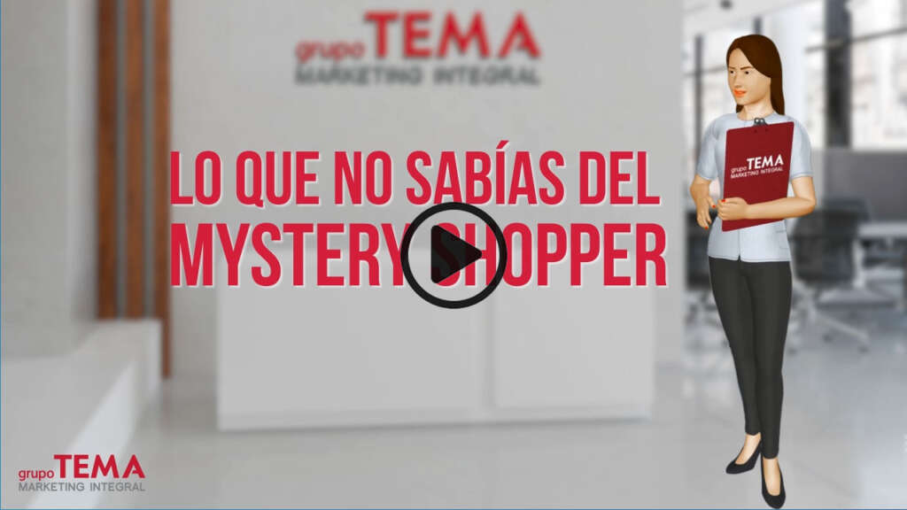 El Mistery Shopper de TEMA